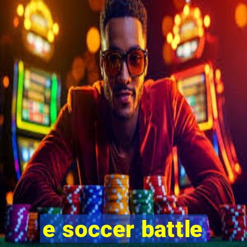 e soccer battle